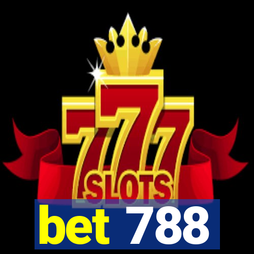 bet 788